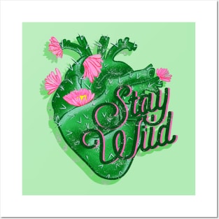 STAY WILD HEART Posters and Art